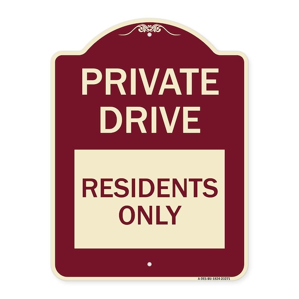 Signmission Private Drive Private Drive Residents Heavy-Gauge Aluminum Sign, 24" x 18", BU-1824-23271 A-DES-BU-1824-23271 - main